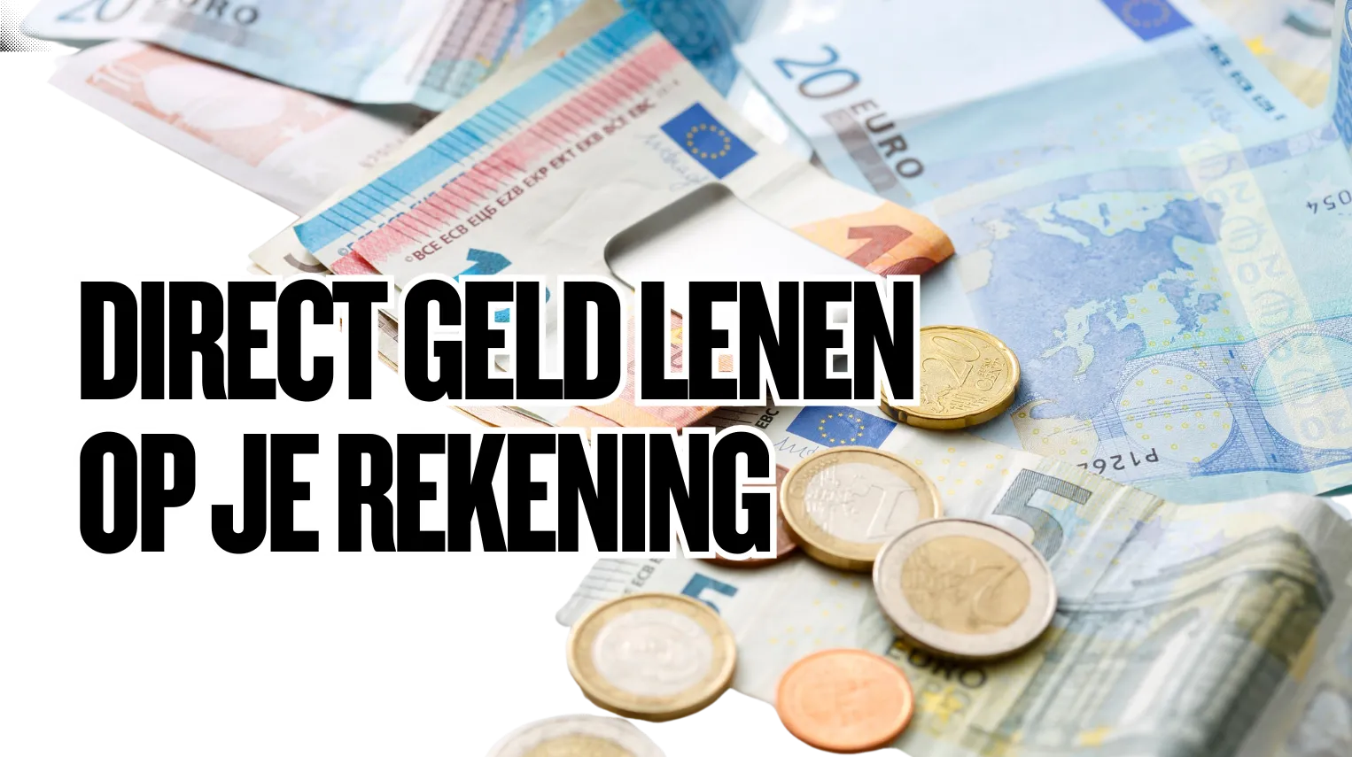 Direct Geld Lenen op je Rekening
