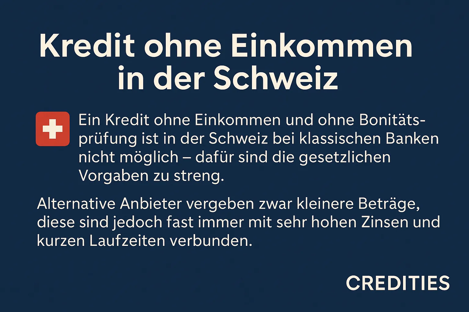 Kredit ohne Einkommen in der Schweiz